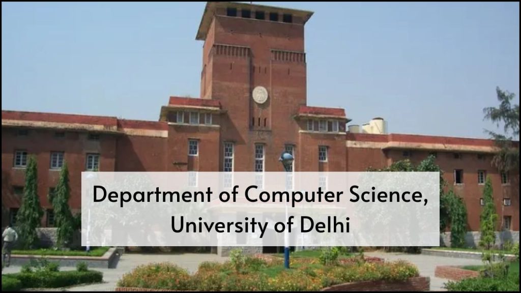 Department of Computer Science, University of Delhi
