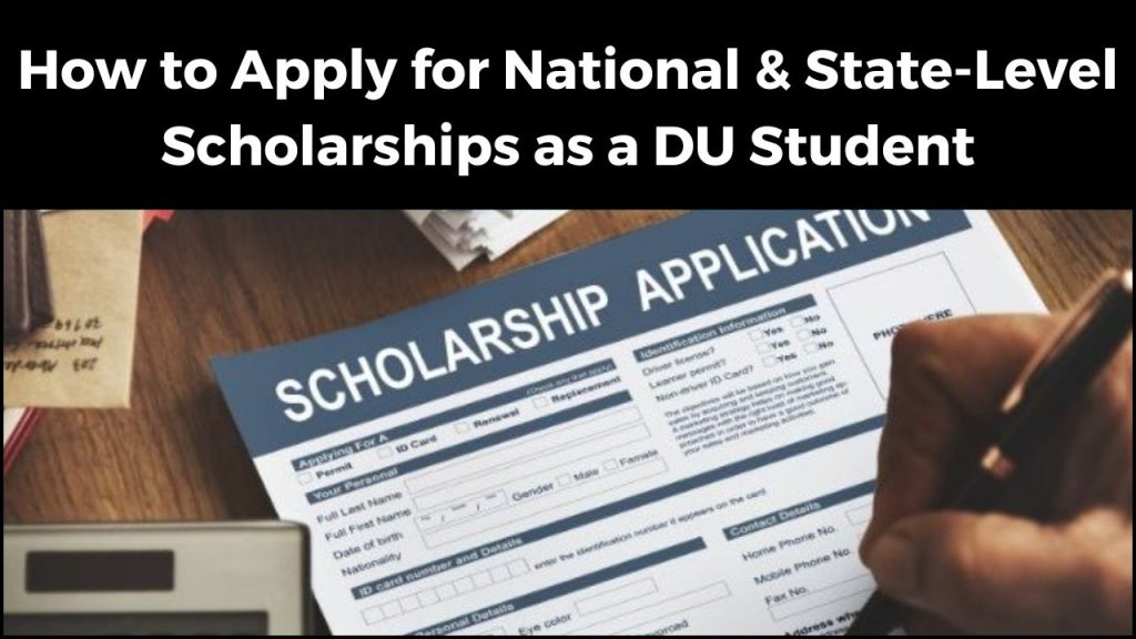 How to Apply for National & State-Level Scholarships as a DU Student