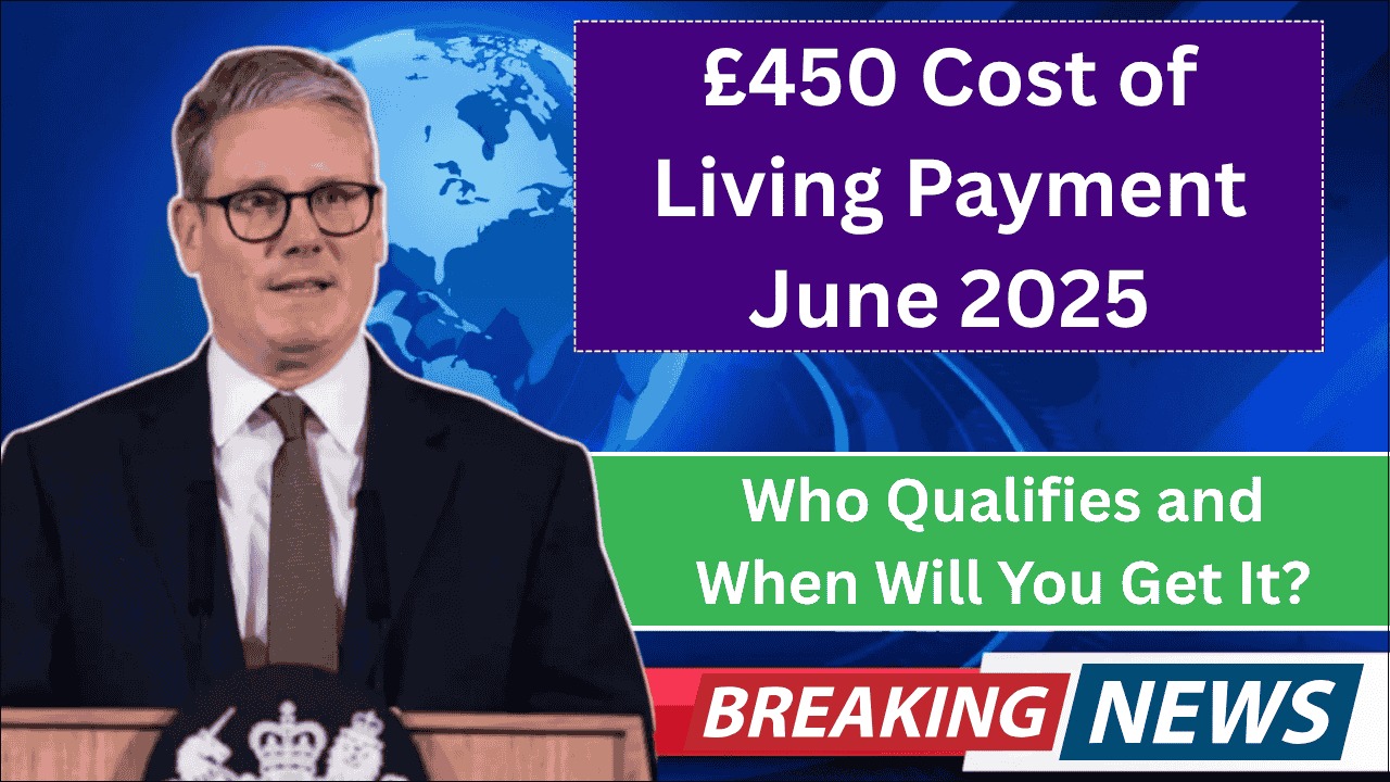 450 Cost of living payment june 2025