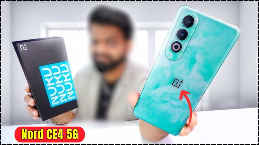 OnePlus Nord CE4 5G, The Mid-Range Beast With Lightning Charging and Silk-Smooth Display