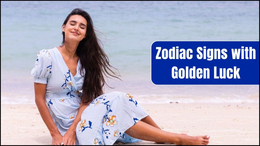 Top 5 Zodiac Signs with Golden Luck